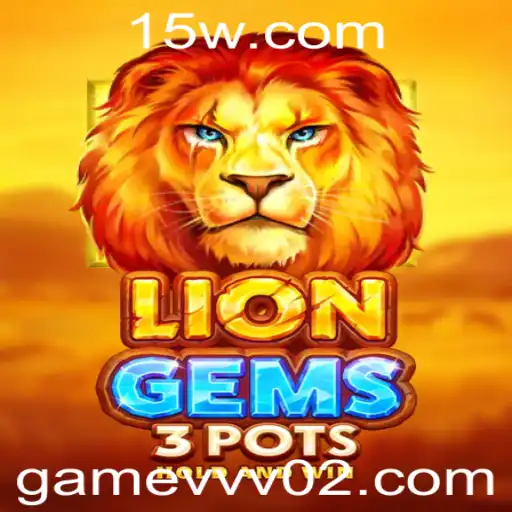 Descubra a Aventura em LionGems3pots: Um Novo Jogo Empolgante no Horizonte